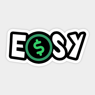 Easy Dollars Sticker